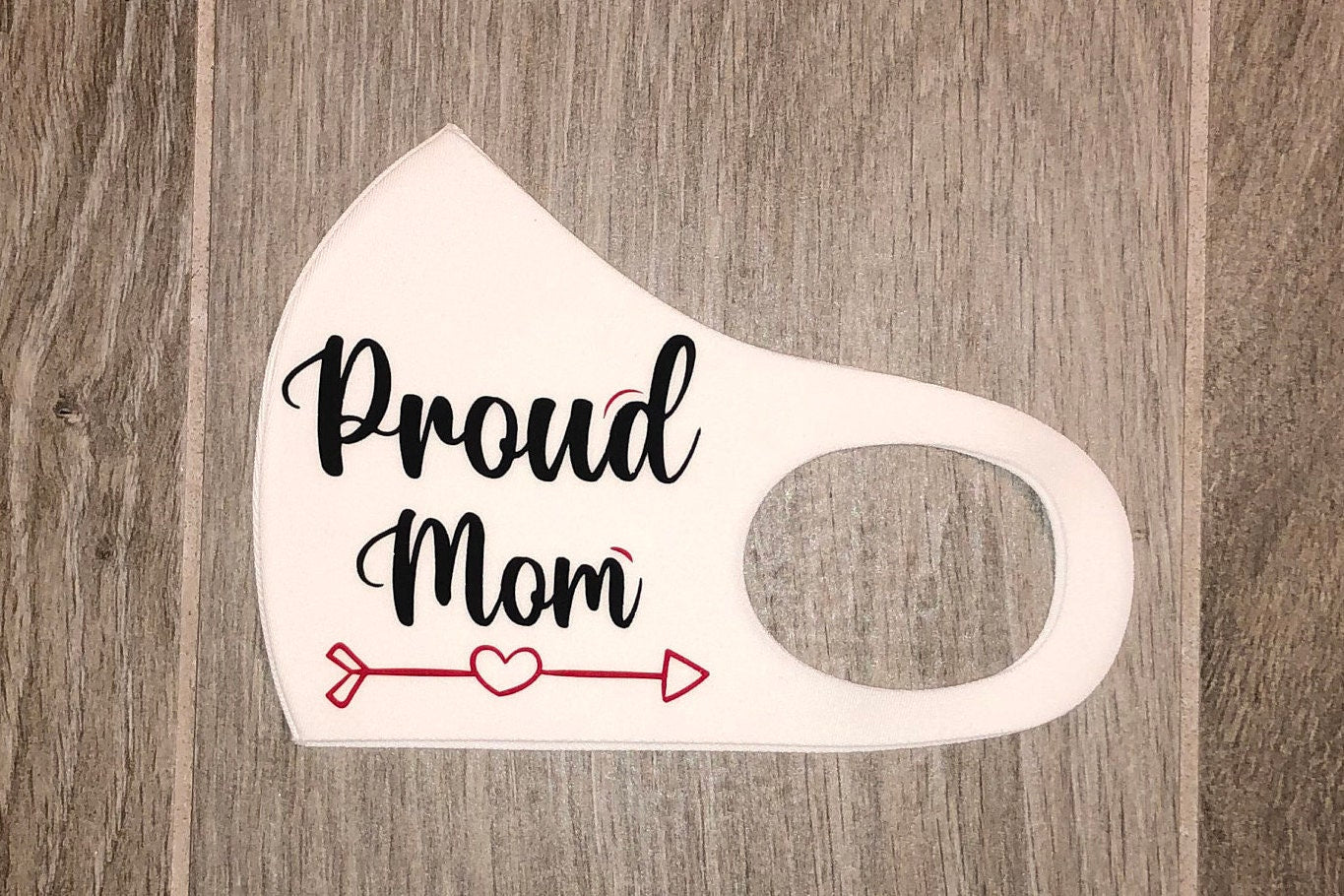 Proud Mom Face Mask