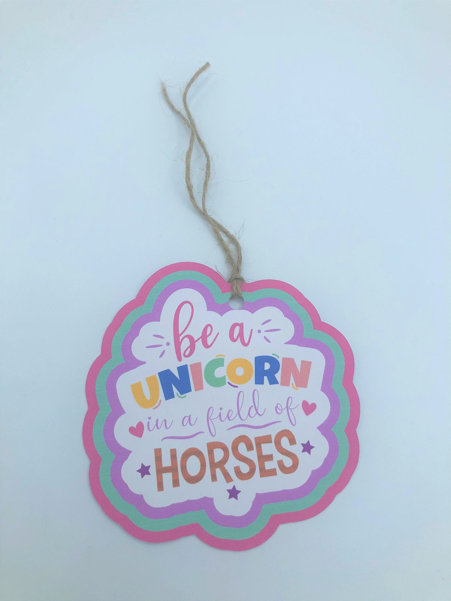 Be a UNICORN in a Field of HORSES Gift Tag and Bag