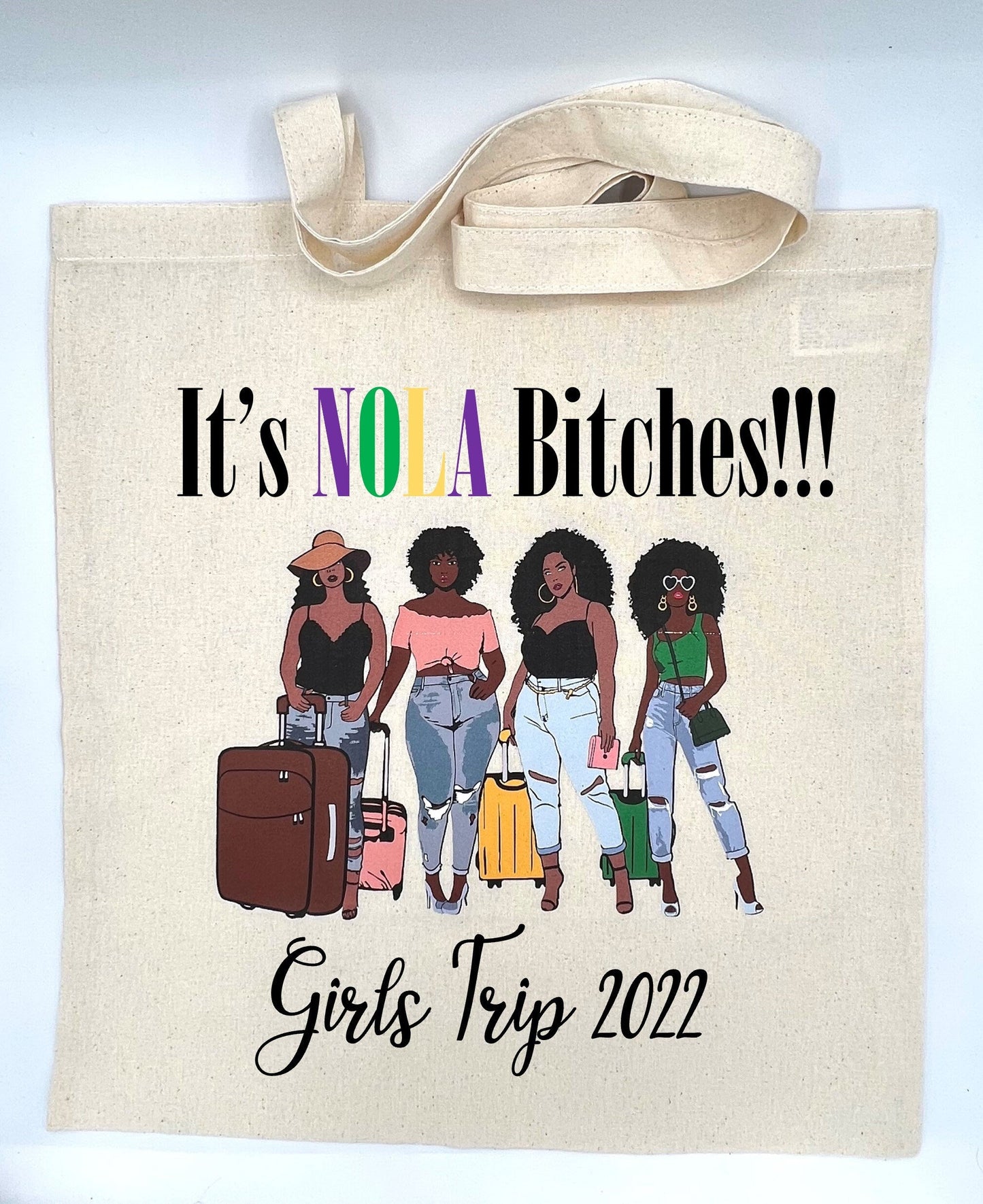 Personalized Tote Bag Girl’s Trip "It's NOLA Bitches!!!"